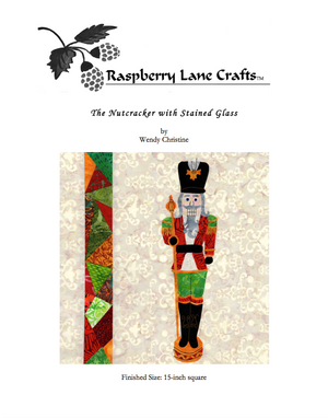 The Nutcracker with Stained Glass Quilt (PDF Pattern)