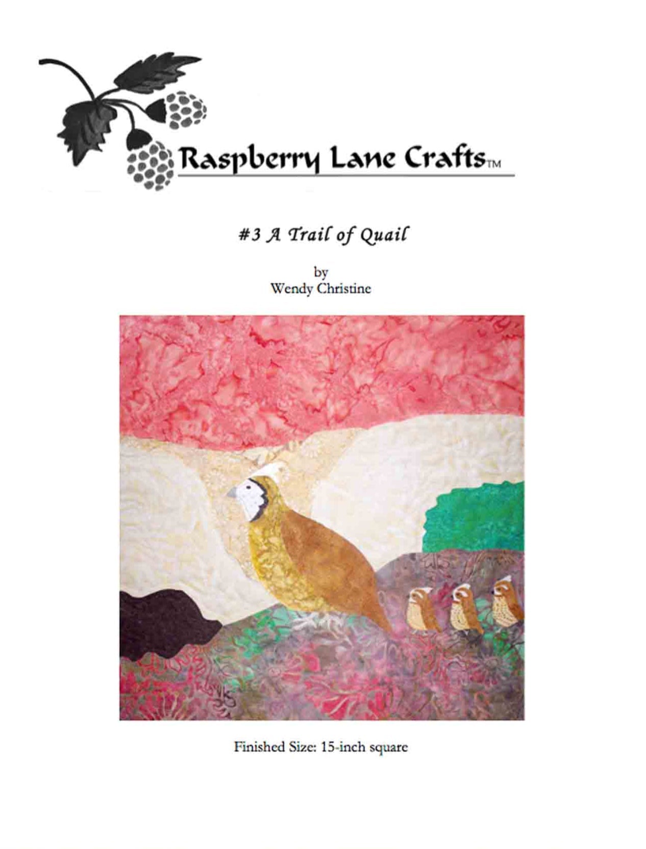 A Trail Of Quail Quilt Pattern Download - Raspberry Lane Crafts