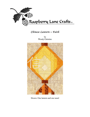Chinese Lantern Faith Quilt Pattern Download - Raspberry Lane Crafts