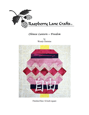 Chinese Lantern Freedom Quilt Pattern Download - Raspberry Lane Crafts