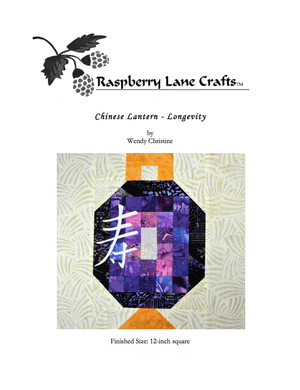 Chinese Lantern Longevity Quilt Pattern Download - Raspberry Lane Crafts