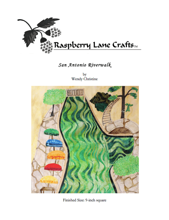 San Antonio Riverwalk Quilt Pattern Download - Raspberry Lane Crafts