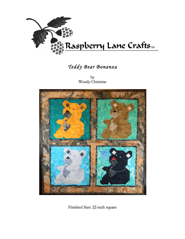 Four  adorable Teddy Bears make up the quilted wallhanging pattern Teddy Bear Bonanza Quilt Pattern download PDF digital file for sale at www.raspberrylanecrafts.com designed by American artist Wendy Christine and available internationally.  Thank you so much for supporting our store!