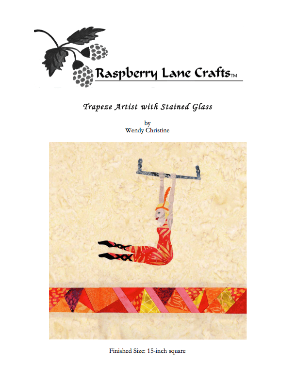 Trapeze Artist with Stained Glass Quilt Pattern Download - Raspberry Lane Crafts